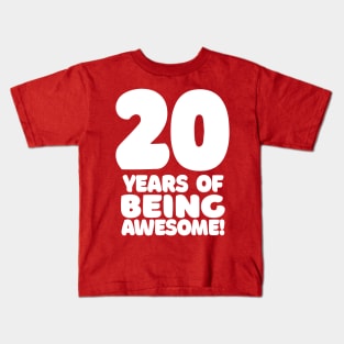 20 Years Of Being Awesome - Funny Birthday Design Kids T-Shirt